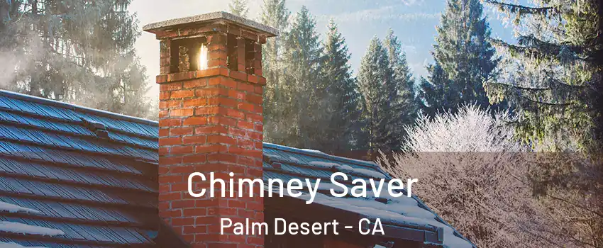  Chimney Saver Palm Desert - CA